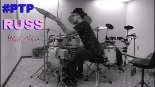 Russ - Ride Slow [LIVE DRUMS] #PTP