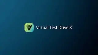 Overview of Virtual Test Drive X