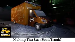 Starting The Best Food Truck Business! Food Truck Simulator