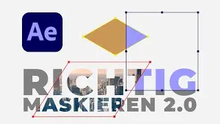 Maskierung in After Effects meistern: Entfessle deine Kreativit&auml;t!