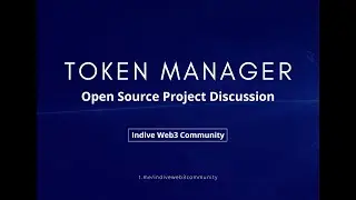 Token Manager - Open Source Project  | Indive Web3 Community