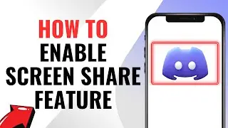 How to Enable Screen Share Feature On Discord Mobile