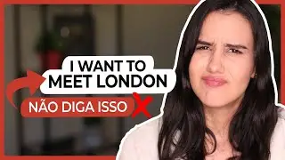 Como dizer 'Eu quero conhecer tal lugar' em inglês?