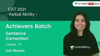 Achievers Batch - Sentence Correction - L71 l CAT/IPMAT/OMETs 2021/2022 l Juhi Narula