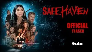 Safehaven | Official Teaser HD | Tubi