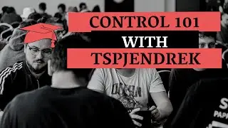 Most important skills to learn as a control player - Control 101