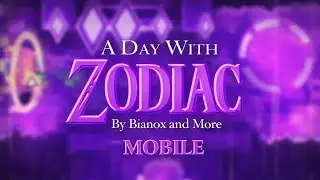 (MOBILE) A Day With: Zodiac