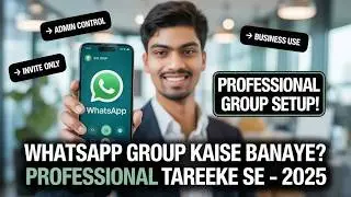 Professional WhatsApp Group Kaise Banaye | Admin Settings & Tips 2025 | DrAmA Tech