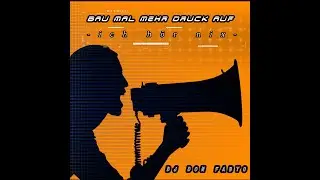 Teaser 1 -- DJ Don Fabyo - Bau mal mehr Druck auf (ich h&ouml;r nix Mix)