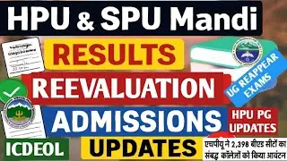 HPU & SPU मंडी अपडेट्स | UG, PG, रिजल्ट्स, री-इवैल्युएशन, एडमिशन, री-अपियर एग्ज़ाम | ICDEOL | B.Ed |