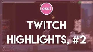 Spare Daisuke?? | osu! Twitch Highlights #2