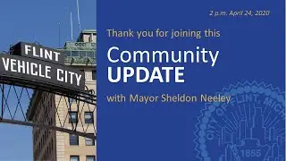 Mayor Sheldon Neeley Community Update 4-24-2020