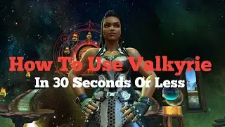 How To Use Valkyrie In 30 Seconds Or Less