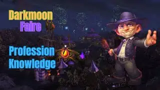 Mastering Professions with The Darkmoon Faire: Your Guide to easy Profession Knowledge in Retail WoW