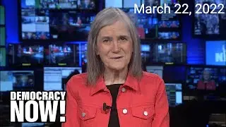 Top U.S. & World Headlines &mdash; March 22, 2022
