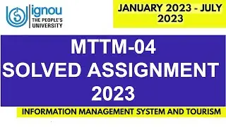 MTTM-04 SOLVED IGNOU ASSIGNMENT 2023 SESSION II Full Solved