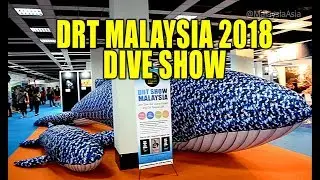 DRT Malaysia 2018 Dive Expo