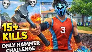 15+ KILLS & BOOYAH 😳 | ONLY HAMMER CHALLENGE 🔨 | Free Fire