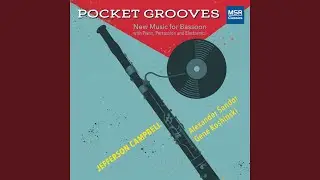 Pocket Grooves for Bassoon and Percussion: II. Samai
