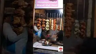 Tandoori Chicken Himalaya Dhaba Manali Mall Road #manali #street food #trending #viral