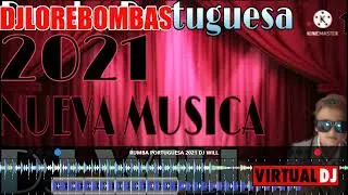 RUMBA PORTUGUESA  DJ WILL  DJ LORE BOMBAS