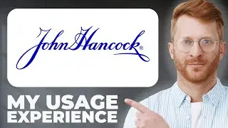 John Hancock Life Insurance Review - Usage Experience