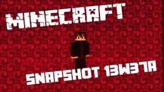 Minecraft 1.7. Snapshot 13w37a: полный русский обзор.