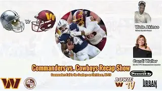 Washington Commanders Christmas Day Loss vs Cowboys | Game Recap & Analysis