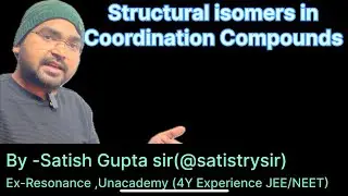Structural isomers in coordination compound @satistrysir 