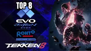 TEKKEN 8 TOURNAMENT: EVO JAPAN 2024  TOP 6  #tekken8 #japan #evojapan2024