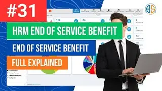 HRM Software End of Service Benefit Tutorial | End of Service Benefit Management