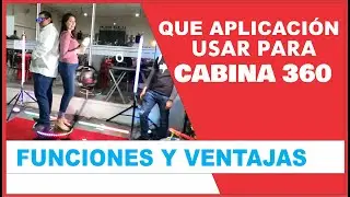 Que aplicaci&oacute;n usar para la CABINA 360?
