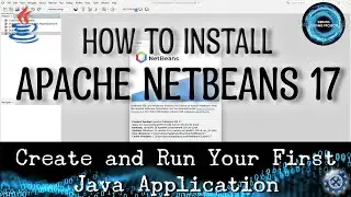 How to Install Apache NetBeans IDE 17 and Test with Java Application Tutorial 🛠️