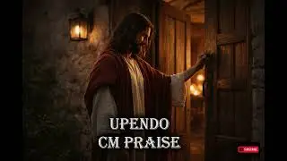 Cm Praise - UPENDO