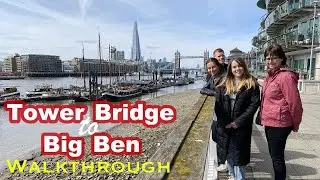 Tower Bridge to Big Ben Walking Tour via the Thames / Exploring London by foot 2022