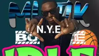 Nye-IDLE [Mistik Bounce Riddim] Y.B.E. Soca/Dennery Segment 2019
