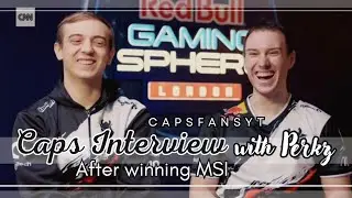 CNN interview with Caps and Perkz after winning MSI - 2019.10.11
