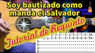 Soy BAUTIZADO como MANDA el Salvador // TUTORIAL de Requinto en GUITARRA // TABS // Intro FÁCIL