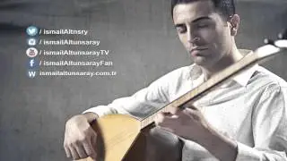 İsmail Altunsaray - Çamlığın Başında Tüter Bir Tütün