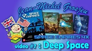 Space Empires, video #7 : Deep space
