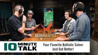 #10MinuteTalk | What’s New with GeoBallistics®? | Features, Tech, Functionality