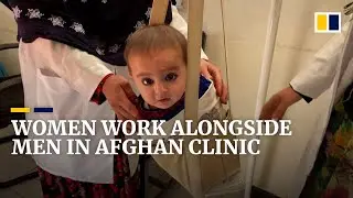 Under Taliban rule, these nurses work openly with men at Afghan clinic