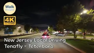 【4K60】 New Jersey Local Driving: Tenafly - Teterboro