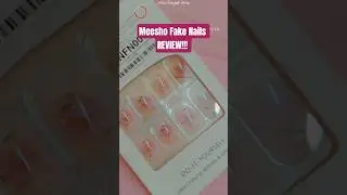 MEESHO FAKE NAILS HONEST REVIEW! #meesho #meeshohaul #fakenails #nailart #review #viralshorts #ai