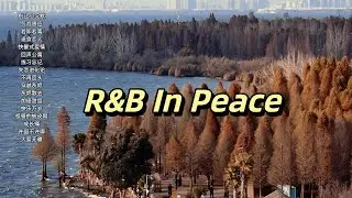 R&B In Peace