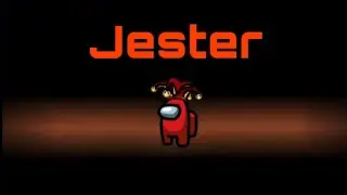When others dont accept your sense of humor... Among Us (The Jester)