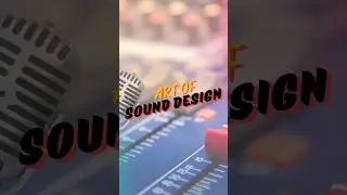 🎧 Sound Design Secrets | 🎬✨ Creative FX for Film & Reels