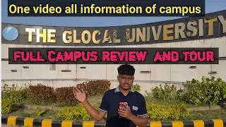 Glocal University Saharanpur 🤗 2024 Campus review  || #glocaluniversity #longvlogs #new