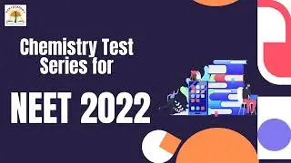 FREE OF COST CHEMISTRY TEST SERIES ON VAKT ACADEMY APP | NEET 2022 CRASH COURSE | FREE CRASH COURSE