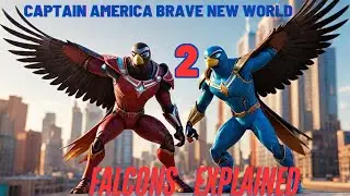 CAPTAIN AMERICA BRAVE NEW WORLD: 2 FALCONS EXPLAINED